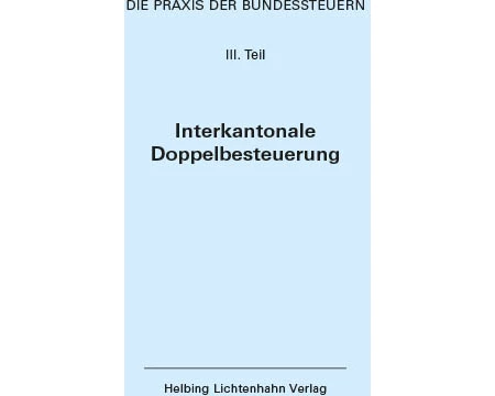 Die Praxis der Bundessteuern: Teil III EL 60