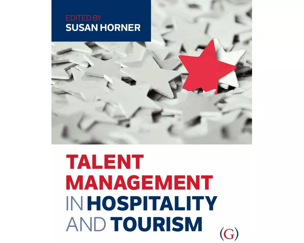 Talent Management in Hospitality and Tourism