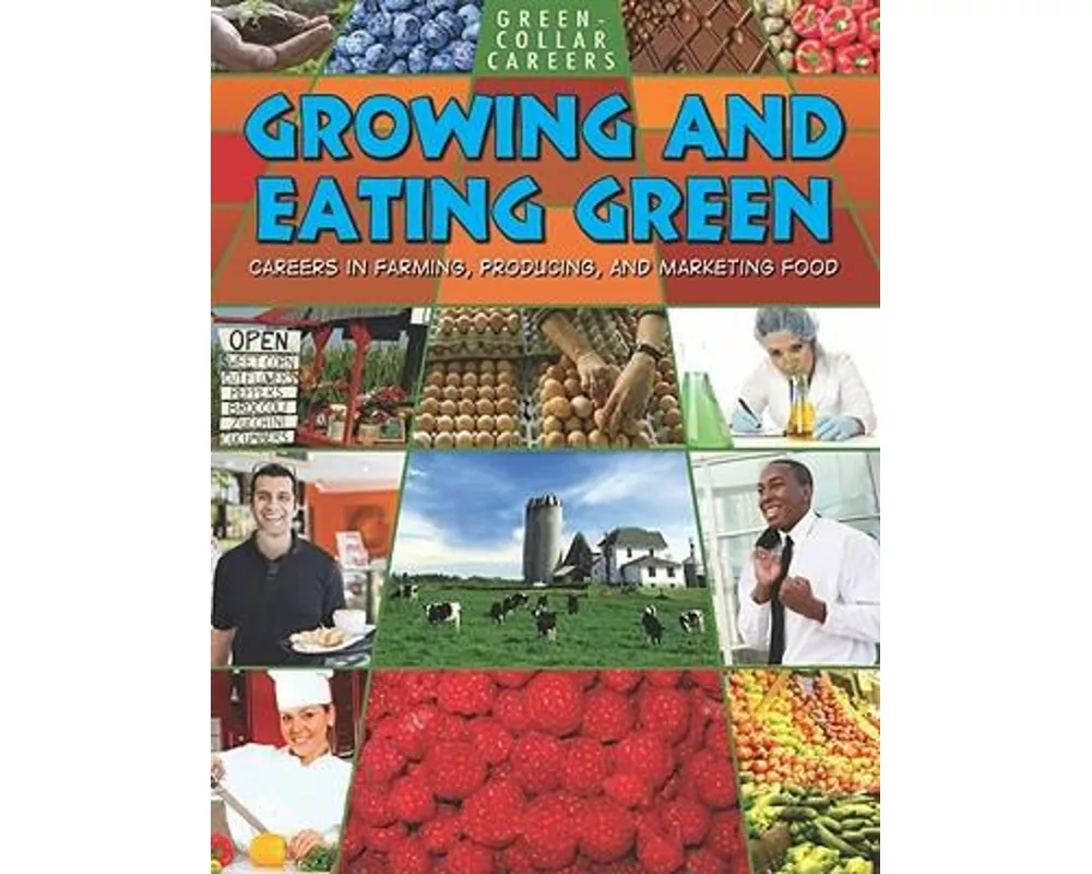 Growing and Eating Green