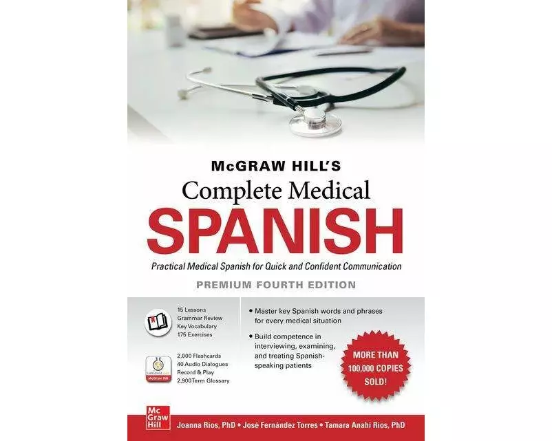 McGraw Hill's Complete Medical Spanish, Premium Fourth Edition