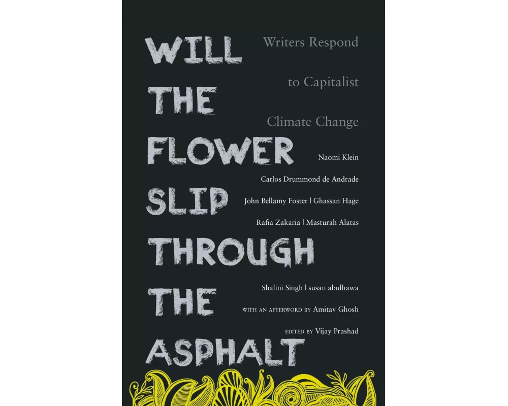 Will the Flower Slip Through the Asphalt?