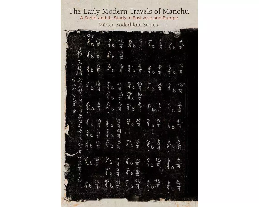 The Early Modern Travels of Manchu