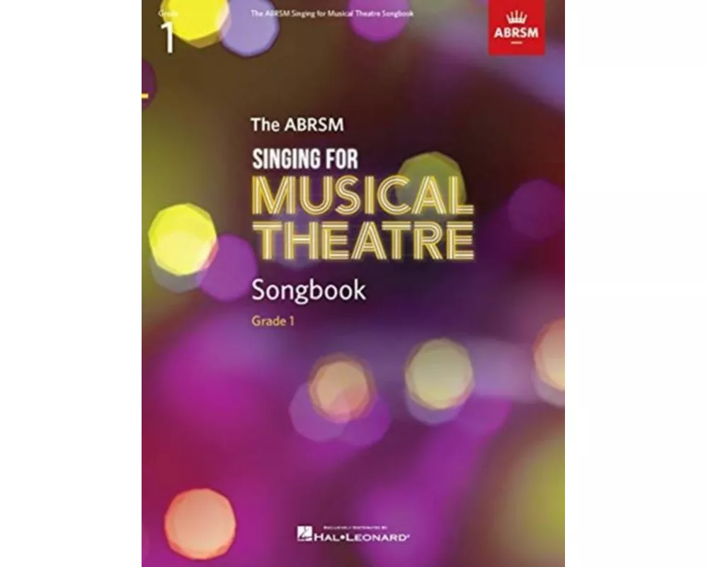 Singing for Musical Theatre Songbook Grade 1