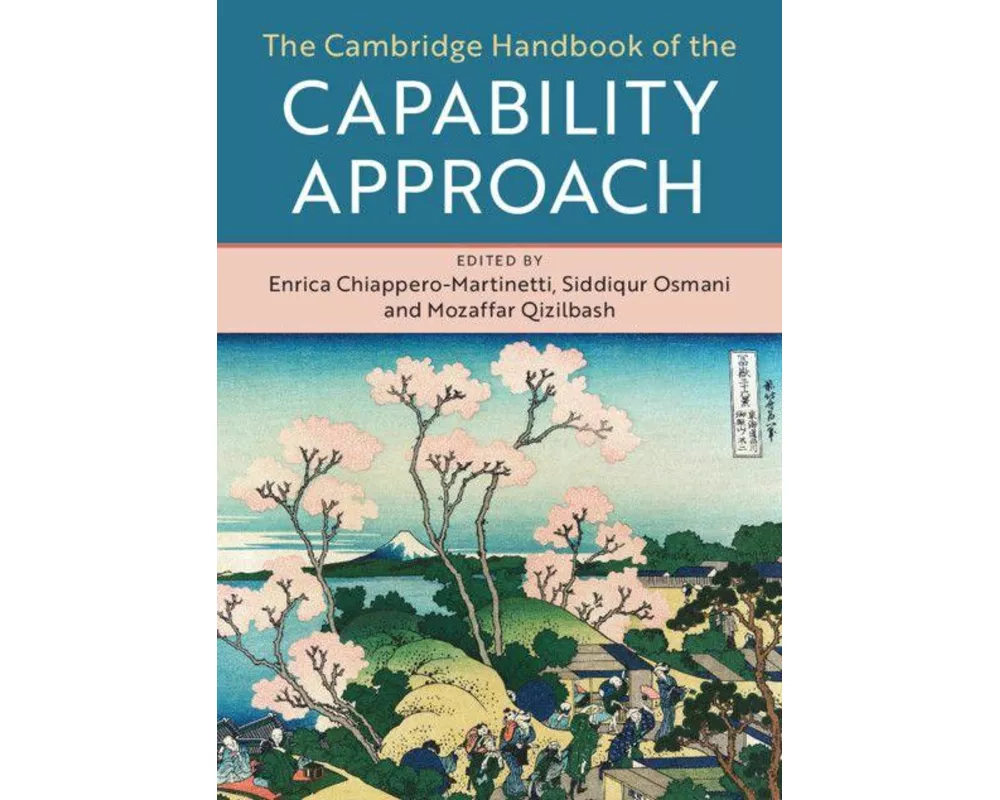 The Cambridge Handbook of the Capability Approach