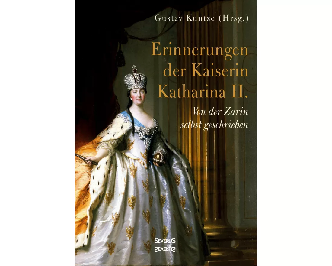 Erinnerungen der Kaiserin Katharina II