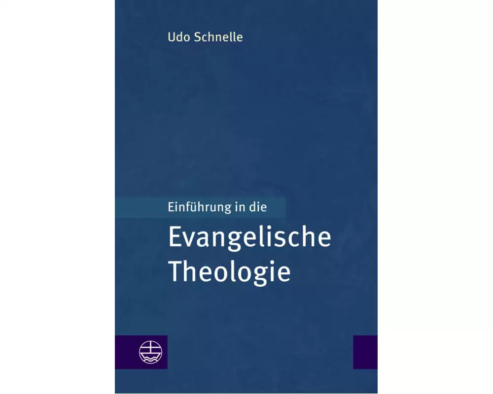 Einführung in die Evangelische Theologie