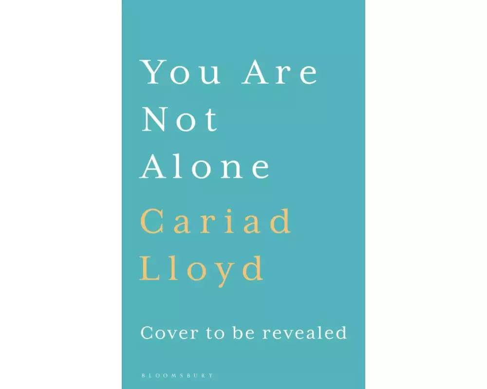 You Are Not Alone