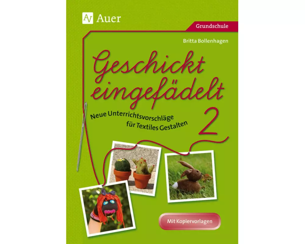 Geschickt eingefädelt, Band 2