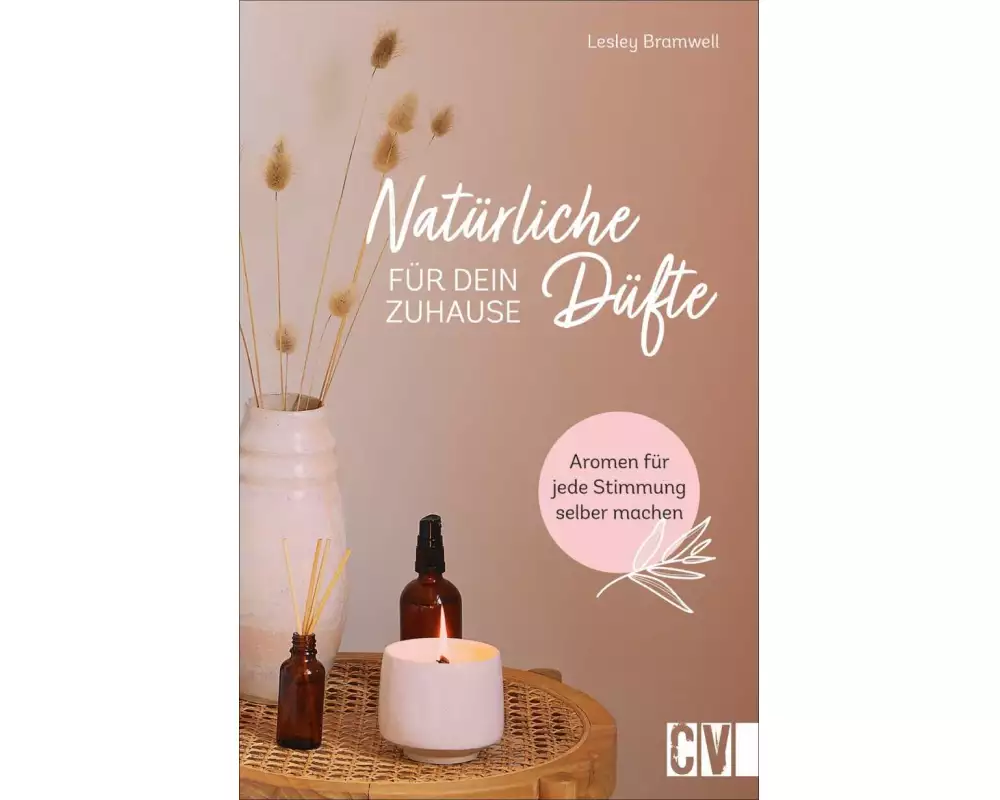 Natürliche Düfte für Dein Zuhause