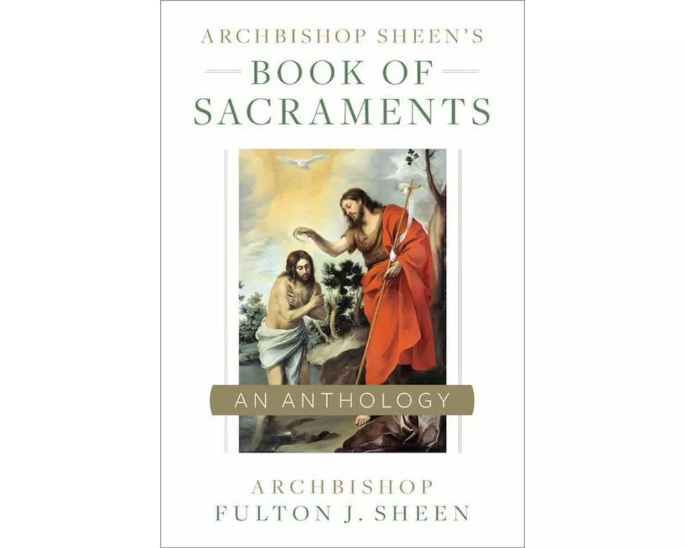 Archbishop Sheen's Book of Sacraments