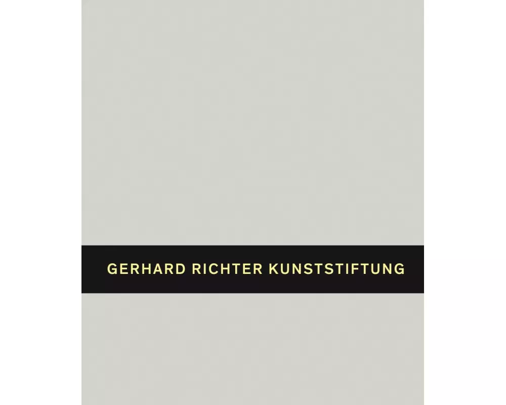 Gerhard Richter. Kunststiftung