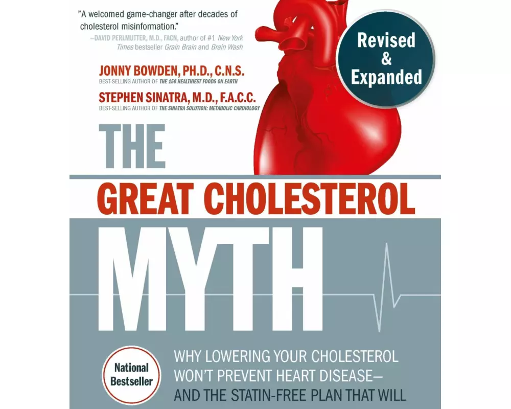 The Great Cholesterol Myth, Revised and Expanded