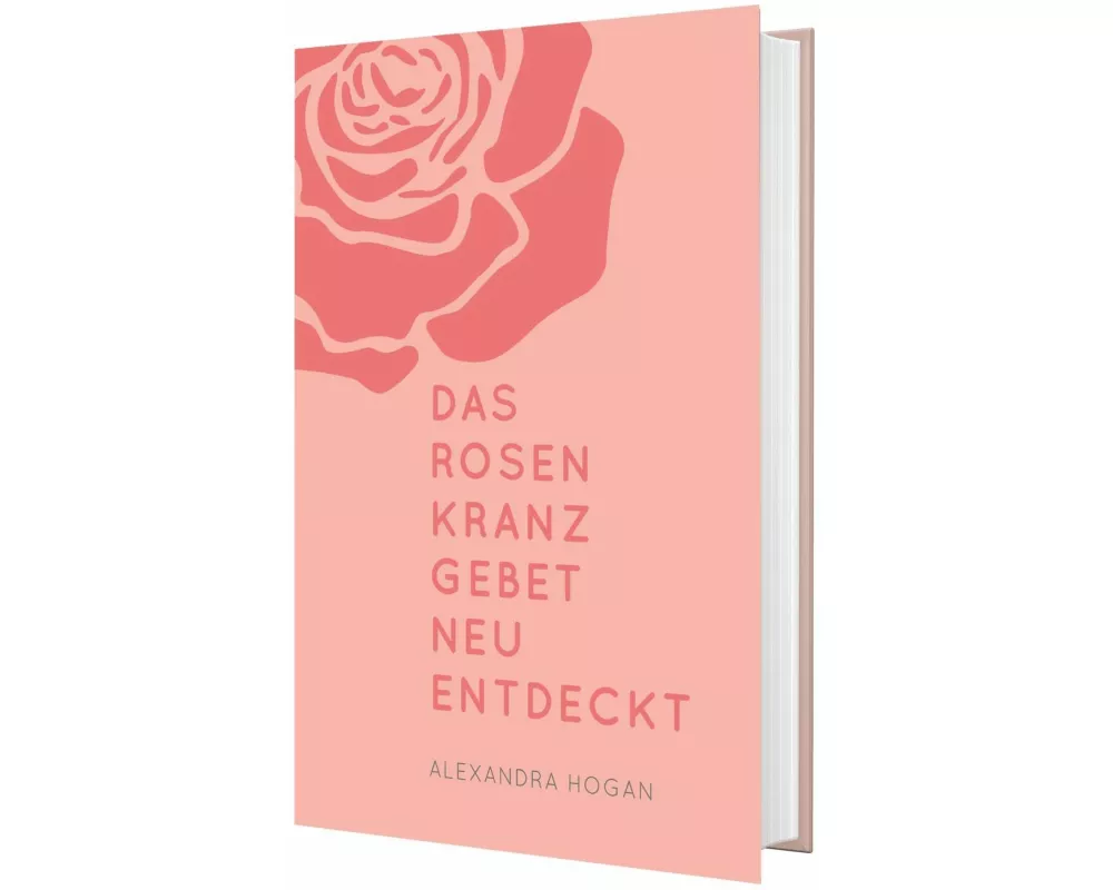 Das Rosenkranzgebet neu entdeckt