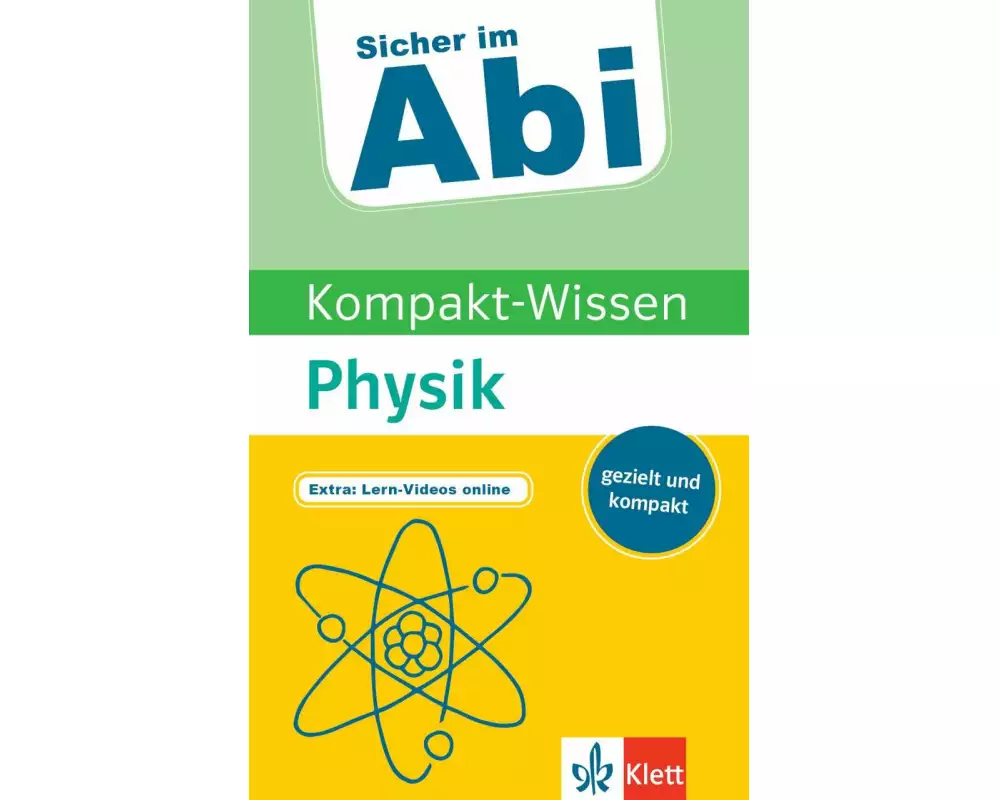 Sicher im Abi Kompakt-Wissen Physik