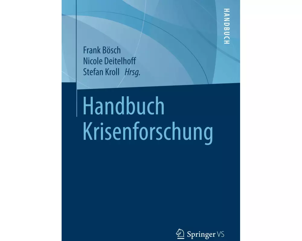 Handbuch Krisenforschung