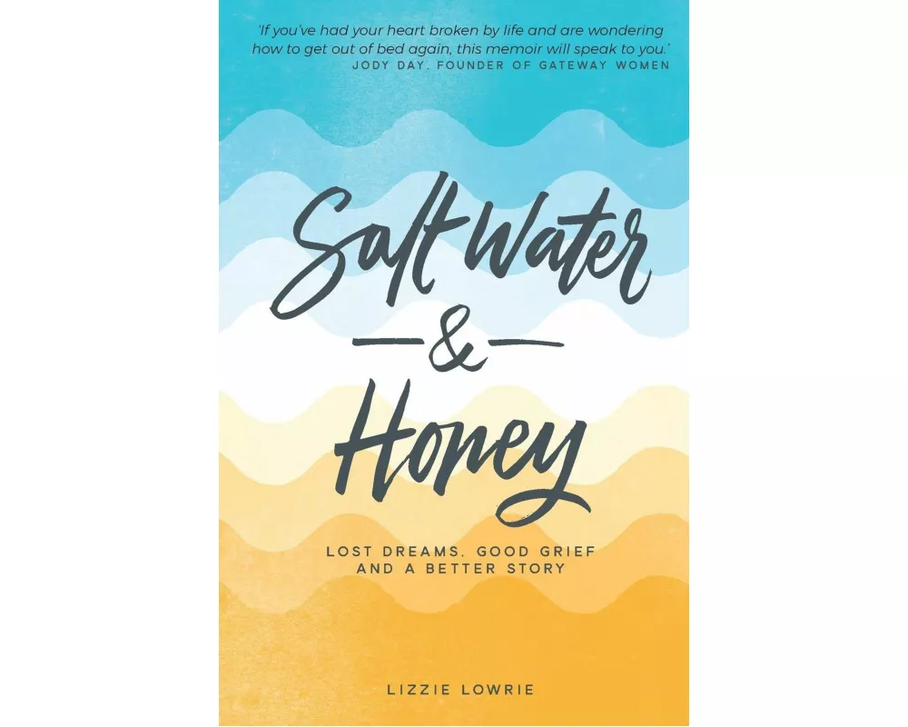 Salt Water and Honey