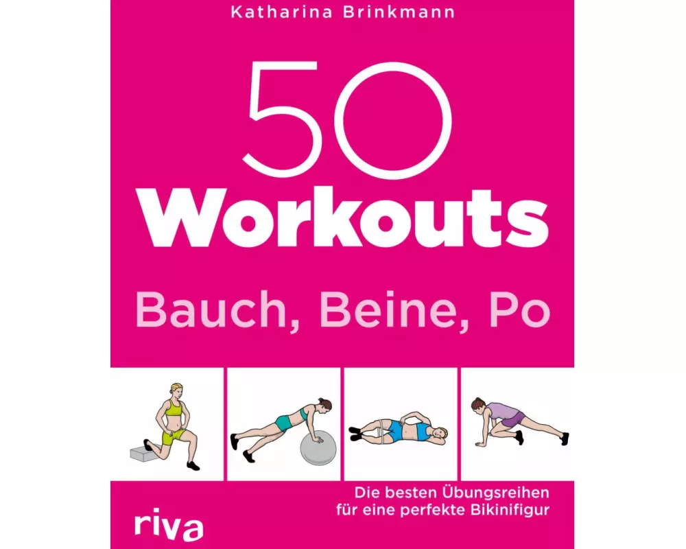 50 Workouts – Bauch, Beine, Po