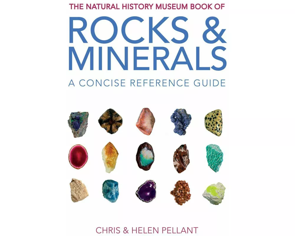 The Natural History Museum Book of Rocks & Minerals