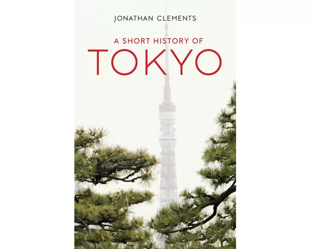 A Short History of Tokyo