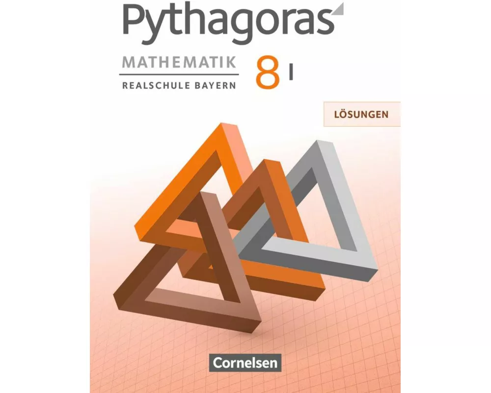 Pythagoras, Realschule Bayern, 8. Jahrgangsstufe (WPF I), Lösungen zum Schülerbuch