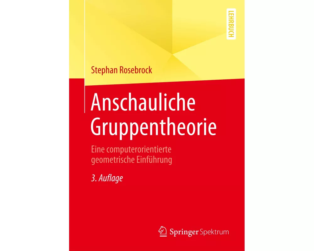 Anschauliche Gruppentheorie