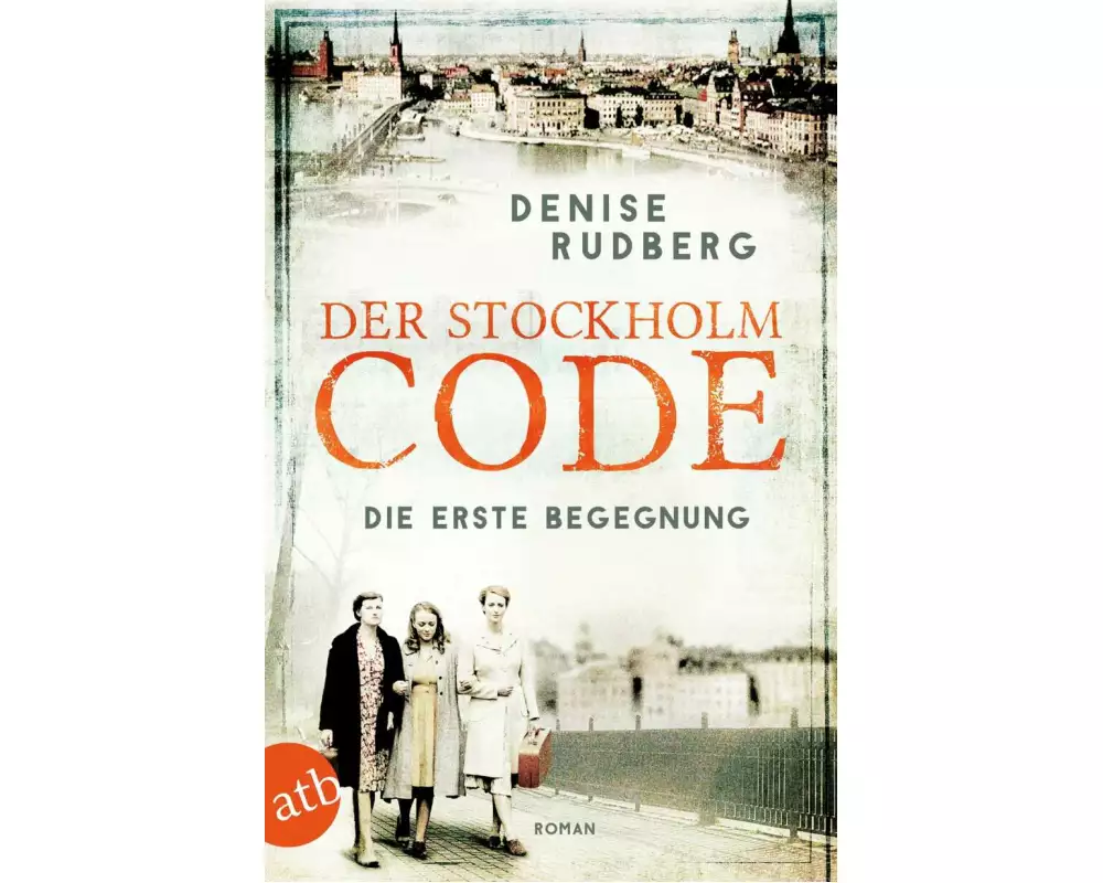 Der Stockholm-Code – Die erste Begegnung