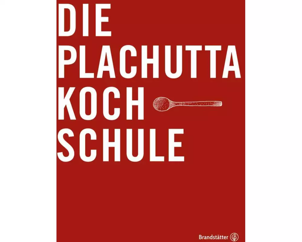 Die Plachutta Kochschule