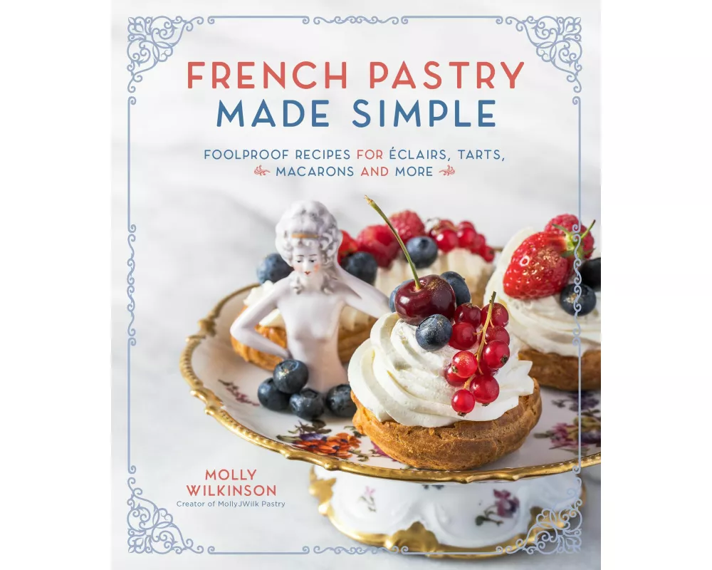 French Pastry Made Simple