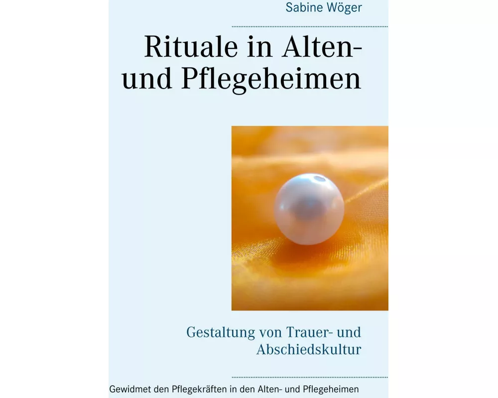 Rituale in Alten- und Pflegeheimen