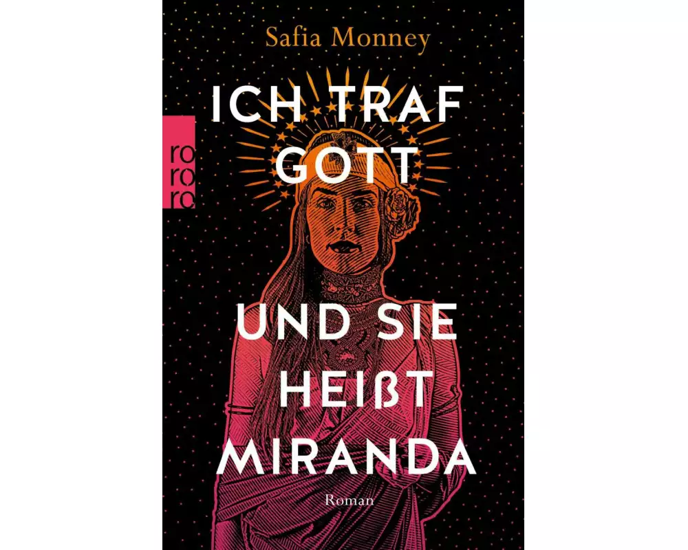Ich traf Gott und sie heißt Miranda