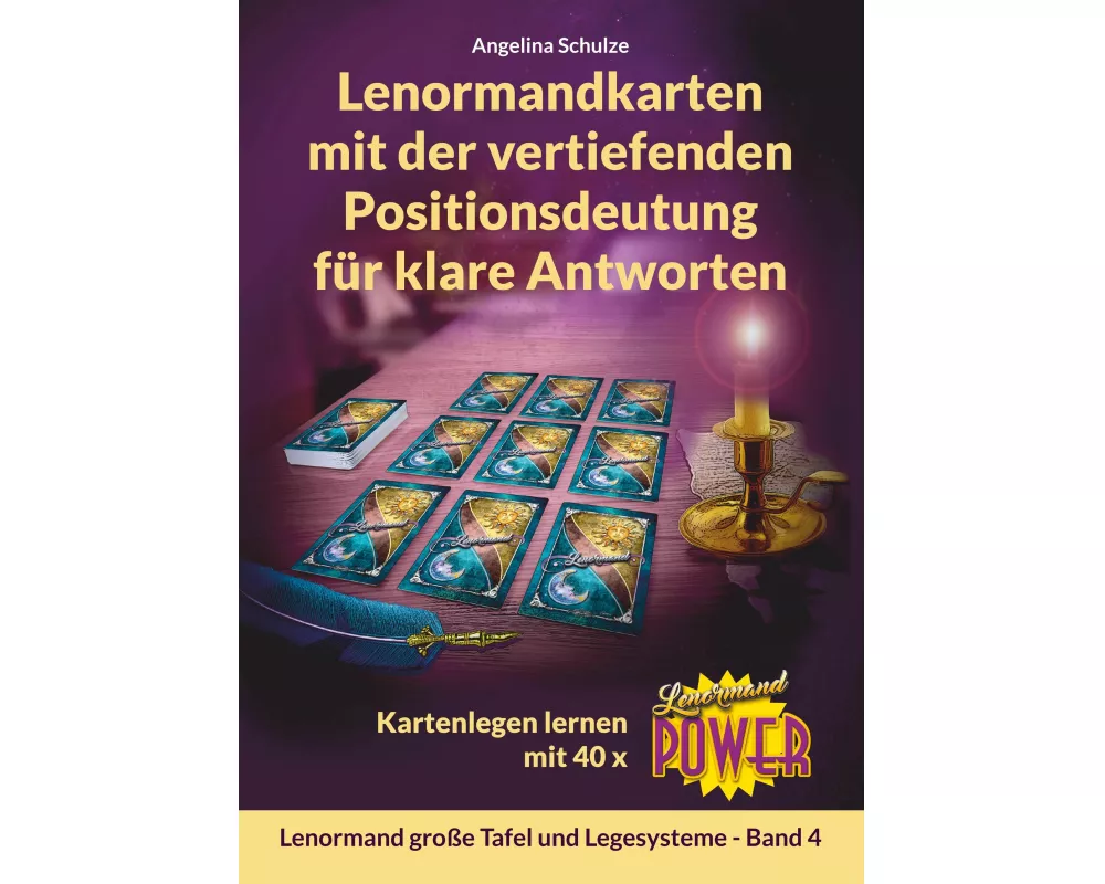 Lenormandkarten mit der vertiefenden Positionsdeutung für klare Antworten