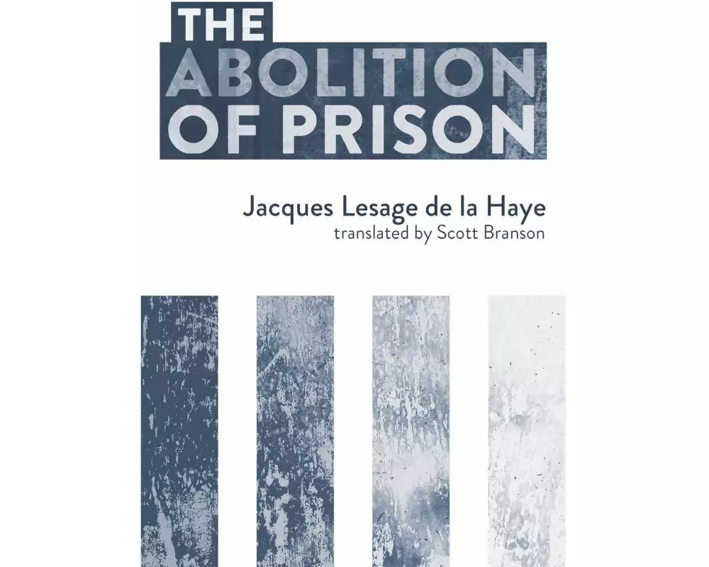 The Abolition Of Prison