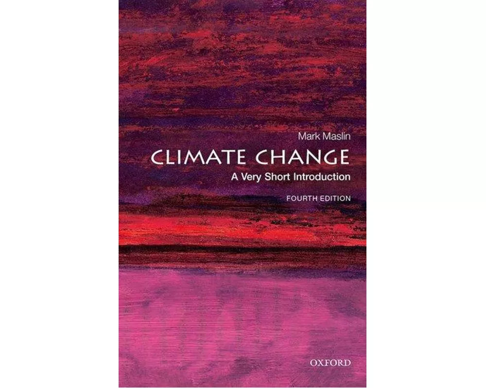 Climate Change: A Very Short Introduction