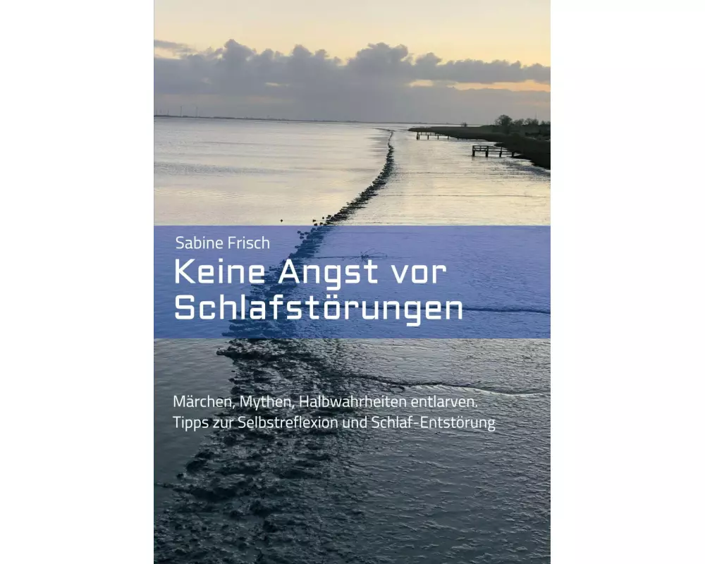 Keine Angst vor Schlafstörungen