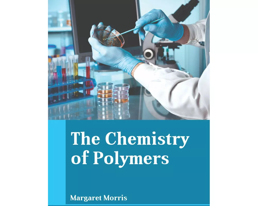 The Chemistry of Polymers