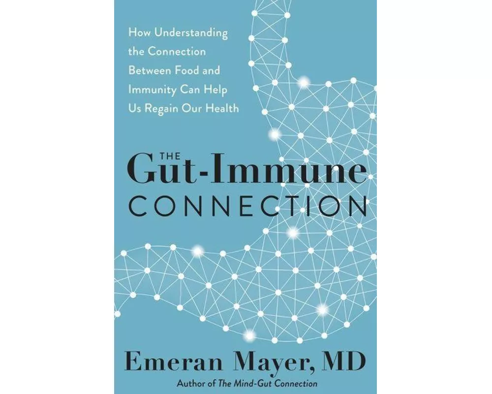 The Gut-Immune Connection