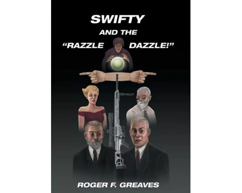 Swifty and the "Razzle Dazzle!"