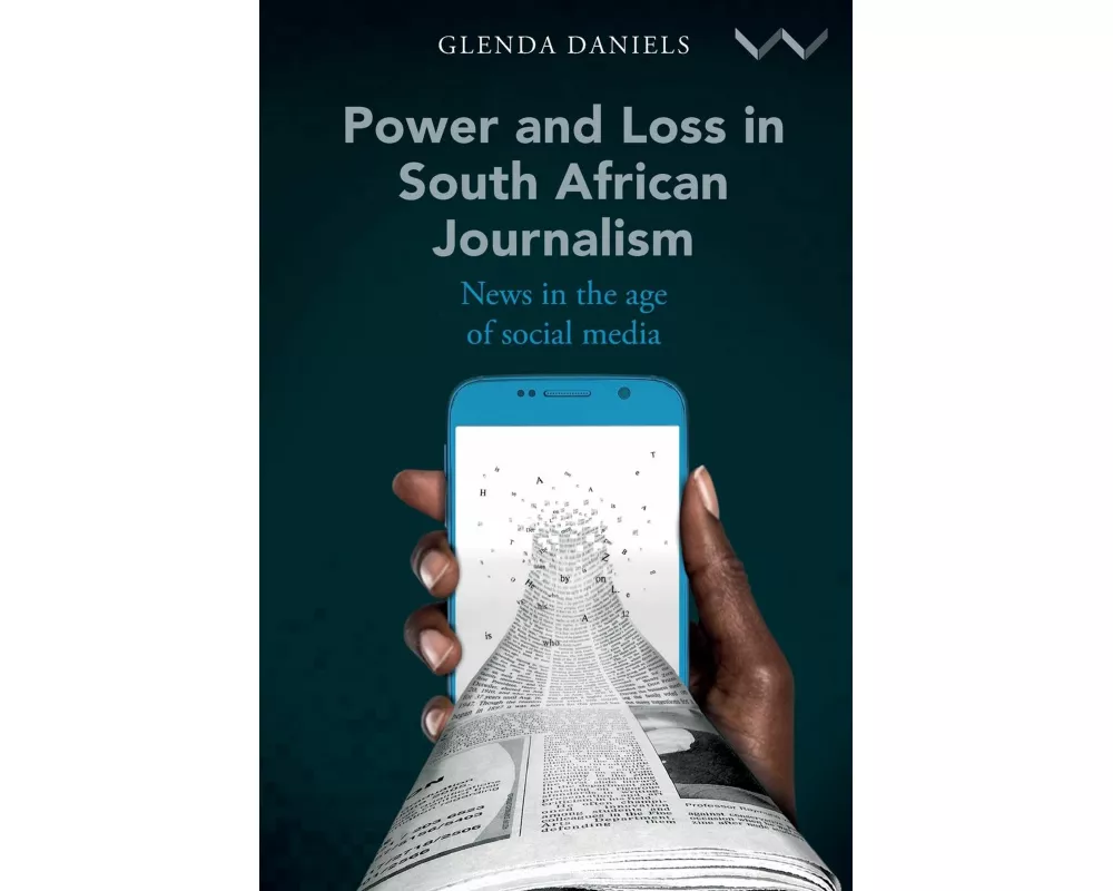 Power and Loss in South African Journalism