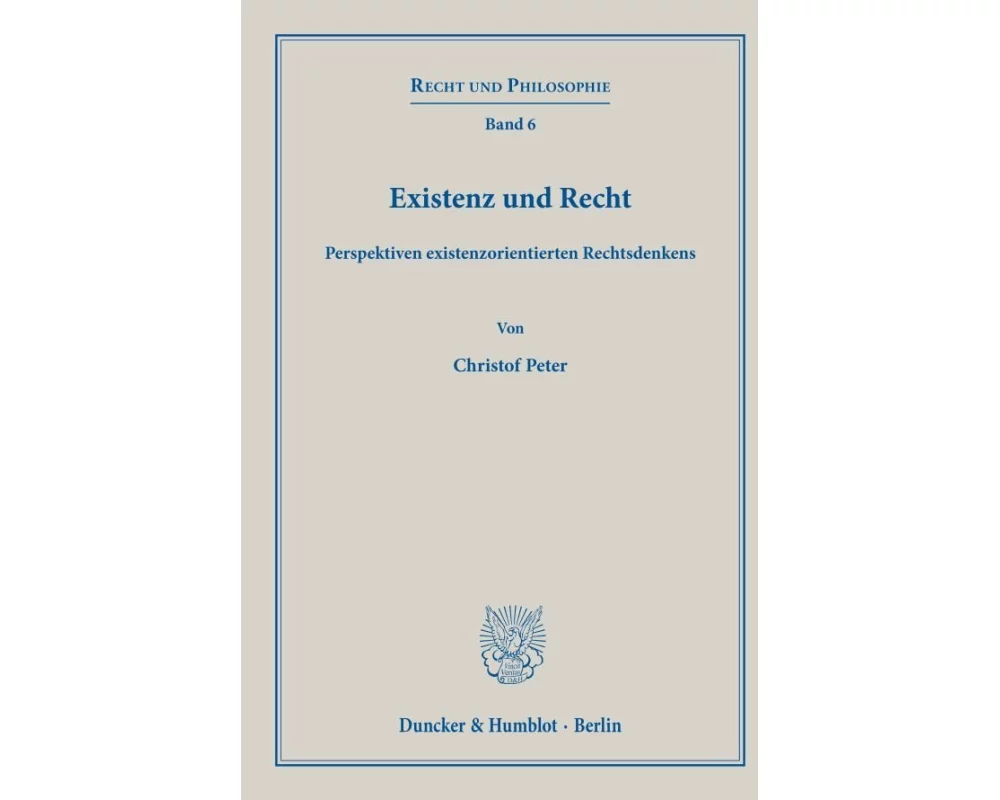 Existenz und Recht