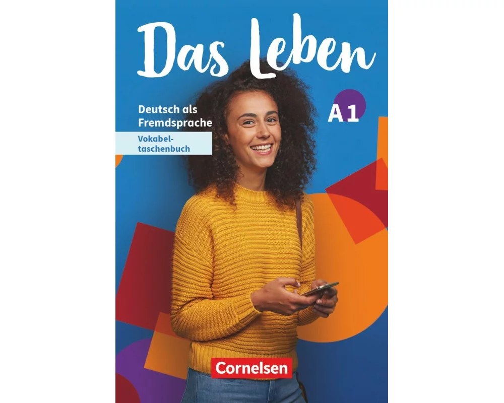 Das Leben - Deutsch als Fremdsprache - Ausgabe ab 2020 - A1: Gesamtband