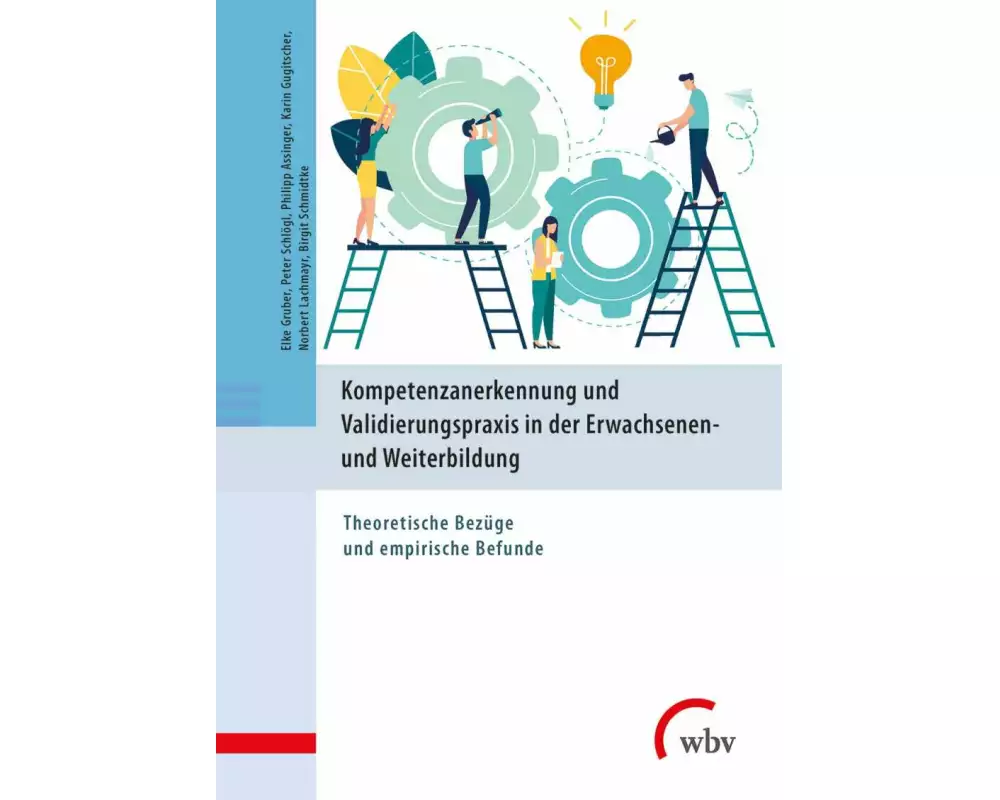 Kompetenzanerkennung und Validierungspraxis in der Erwachsenen- und Weiterbildung