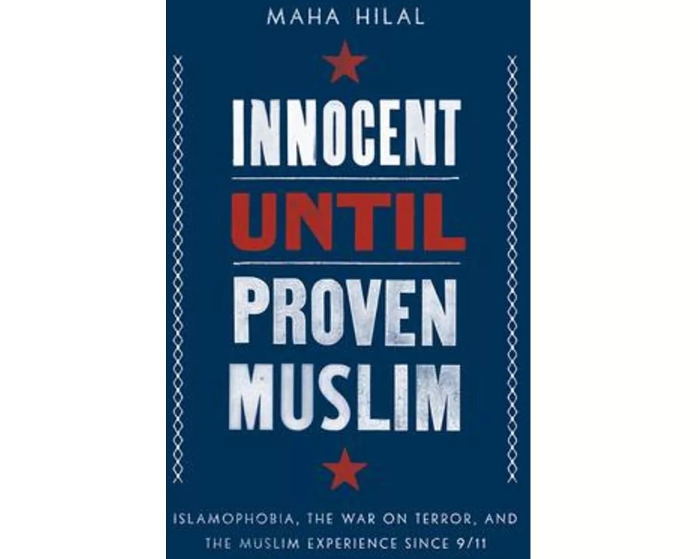 Innocent Until Proven Muslim