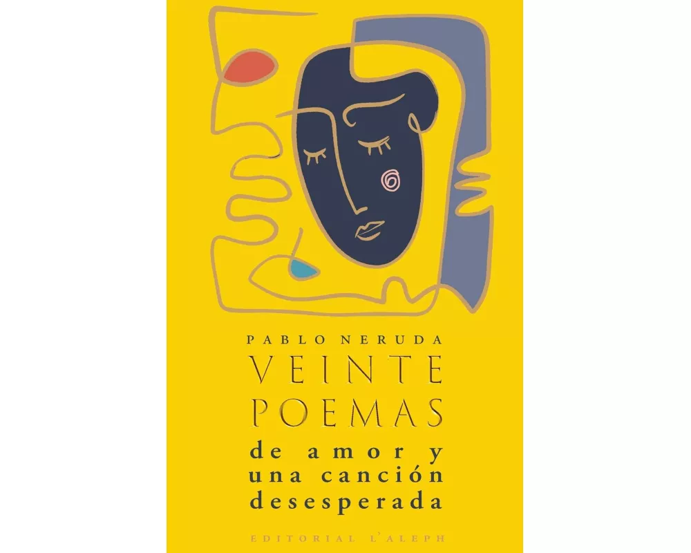 Veinte poemas de amor y una canción desesperada