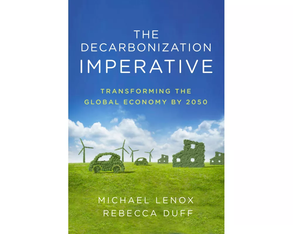The Decarbonization Imperative