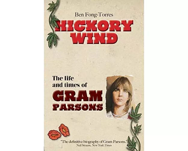 Hickory Wind - The Biography of Gram Parsons