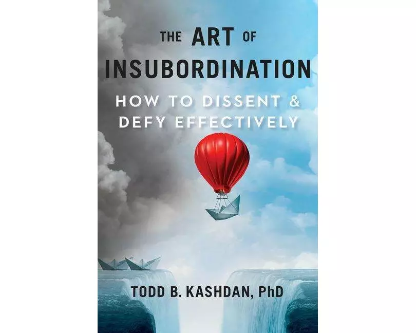 The Art of Insubordination