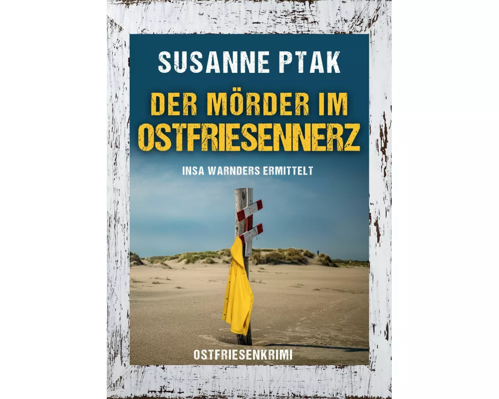 Der Mörder im Ostfriesennerz. Ostfriesenkrimi