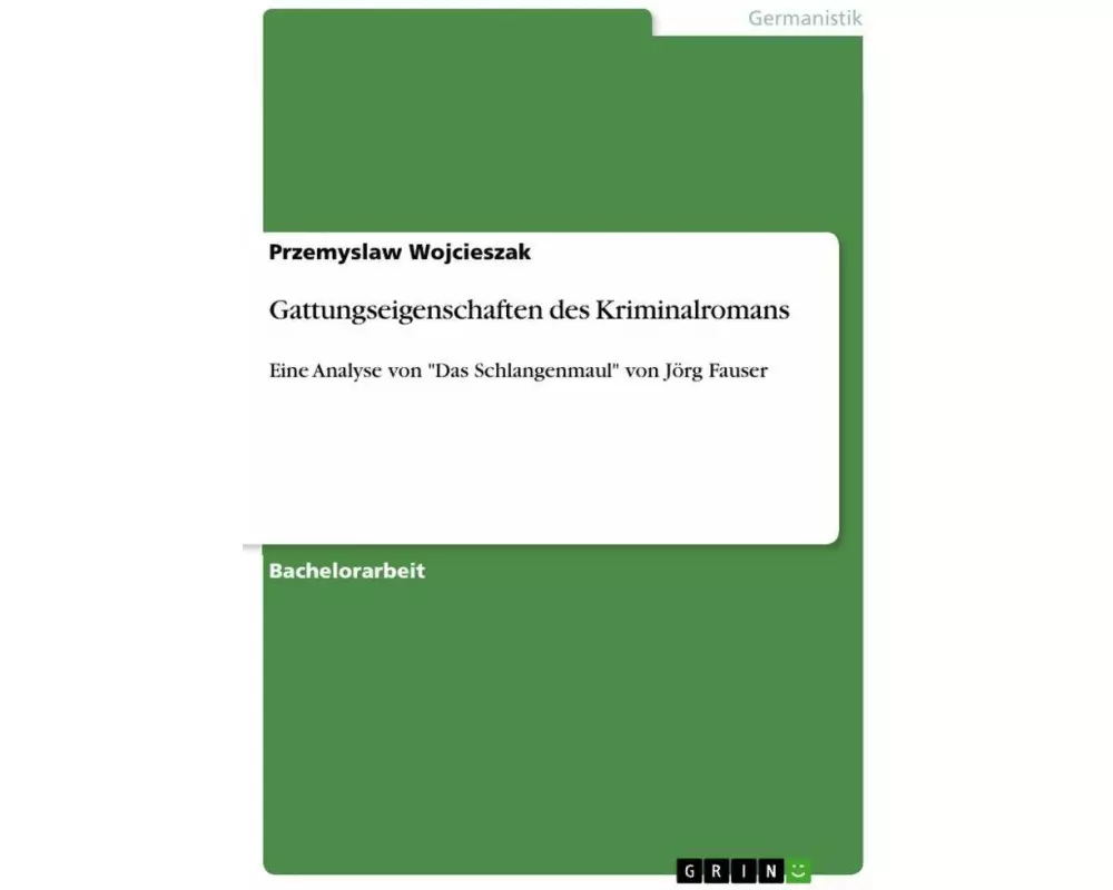Gattungseigenschaften des Kriminalromans