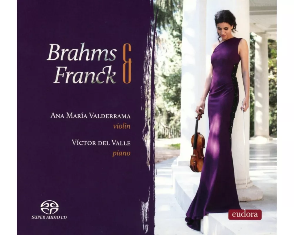 Brahms & Franck - Werke für Violine & Klavier