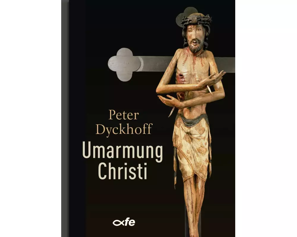 Umarmung Christi